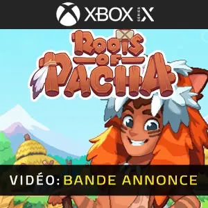 Roots of Pacha Xbox Series - Bande-annonce Vidéo
