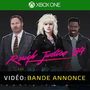 Rough Justice ’84 Xbox One- Bande-annonce Vidéo