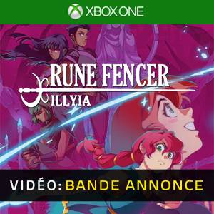 Rune Fencer Illyia Video Trailer