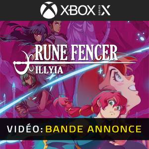 Rune Fencer Illyia Video Trailer