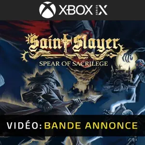 Saint Slayer Spear of Sacrilege Xbox Series - Bande-annonce vidéo