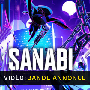 SANABI Vidéo de Trailer