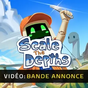 Scale the Depths - Bande-annonce Vidéo