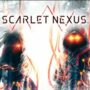 Scarlet Nexus : Action-RPG offre une double histoire et plus encore