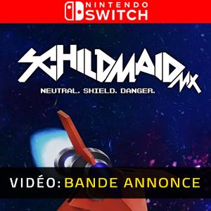 Schildmaid MX Nintendo Switch Bande-annonce Vidéo