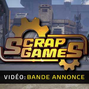 Scrap Games - Bande-annonce Vidéo