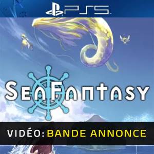 Sea Fantasy PS5 - Bande-annonce Vidéo