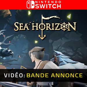 Sea Horizon Nintendo Switch- Bande-annonce vidéo