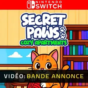 Secret Paws - Cozy Apartments Nintendo Switch - Bande-annonce