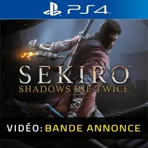 Sekiro Shadows Die Twice PS4 - Bande-annonce vidéo