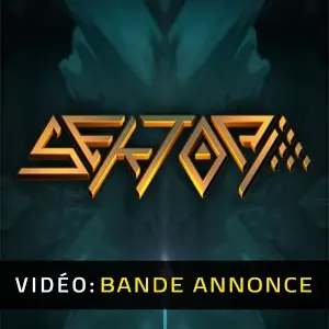 Sektori - Bande-annonce vidéo