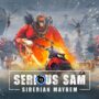 Serious Sam : Siberian Mayhem montre 10 minutes de neige, de sang et de gore.