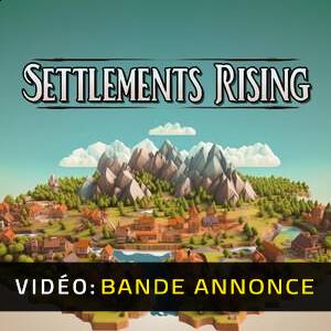 Settlements Rising - Bande-annonce Vidéo