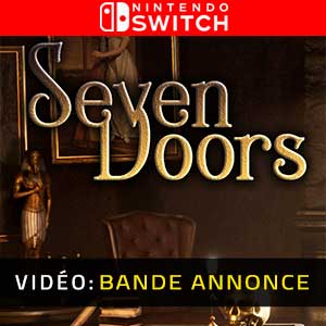 Seven Doors Nintendo Switch- Bande-annonce Vidéo
