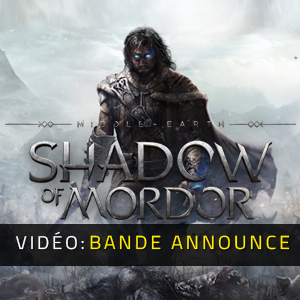 Middle Earth Shadow of Mordor - Bande-annonce vidéo