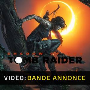 Shadow of the Tomb Raider - Bande-annonce