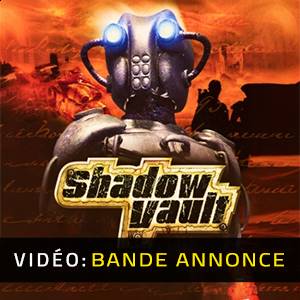 Shadow Vault - Bande-annonce