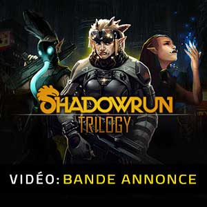 Shadowrun Trilogy - Bande-annonce vidéo
