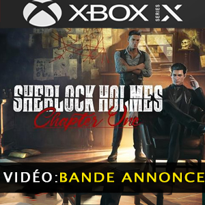 Sherlock Holmes Chapter One Xbox Series X Bande-annonce vidéo