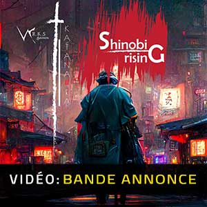 Shinobi Rising- Bande-annonce Vidéor