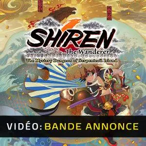Shiren the Wanderer The Mystery Dungeon of Serpentcoil Island - Bande-annonce