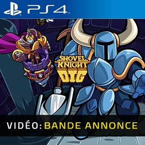 Shovel Knight Dig PS4- Bande-annonce vidéo