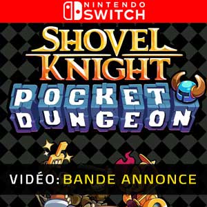 Shovel Knight Pocket Dungeon Nintendo Switch Bande-annonce Vidéo