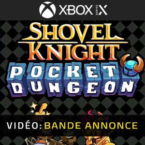 Shovel Knight Pocket Dungeon Xbox Series Bande-annonce Vidéo