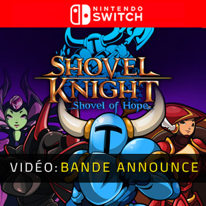 Shovel Knight Shovel of Hope - Bande-annonce vidéo