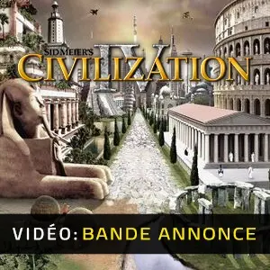 Sid Meier's Civilization 4 - Bande-annonce Vidéo