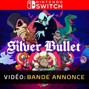 Silver Bullet Nintendo Switch - Bande-annonce vidéo