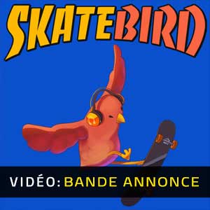 SkateBIRD Bande-annonce Vidéo