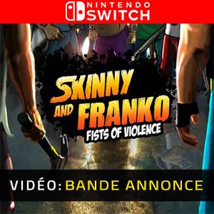 Skinny and Franko Fists of Violence Bande-annonce Vidéo