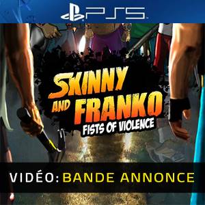 Skinny and Franko Fists of Violence Bande-annonce Vidéo