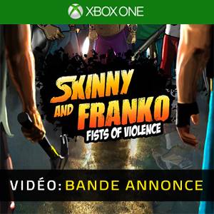 Skinny and Franko Fists of Violence Bande-annonce Vidéo