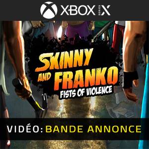 Skinny and Franko Fists of Violence Bande-annonce Vidéo