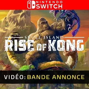 Skull Island Rise of Kong Nintendo Switch - Bande-annonce vidéo