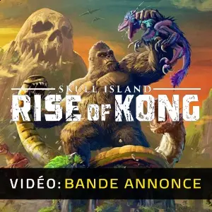 Skull Island Rise of Kong - Bande-annonce vidéo