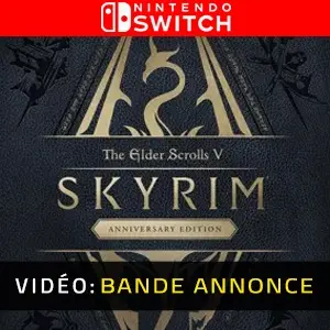 Skyrim Anniversary Edition Nintendo Switch - Bande-annonce Vidéo