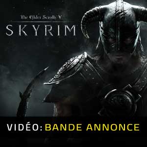 The Elder Scrolls 5 Skyrim Bande-annonce Vidéo