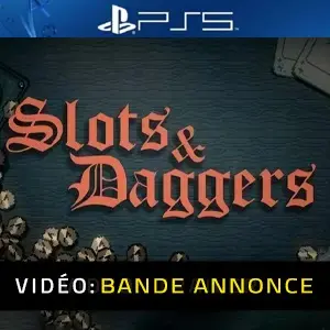 Slots & Daggers PS5 - Bande-annonce Vidéo