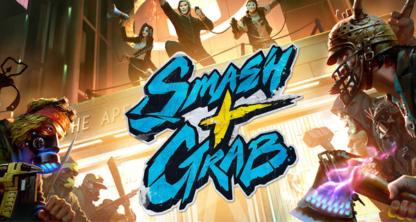 Smash and Grab