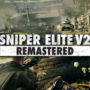 Rebellion Donne 7 Raisons aux Fans de se « Mettre à Niveau » vers Sniper Elite V2 Remastered