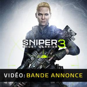 Sniper Ghost Warrior 3 - Bande-annonce