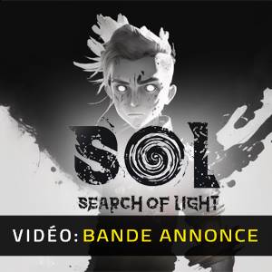 S.O.L Search of Light - Bande-annonce