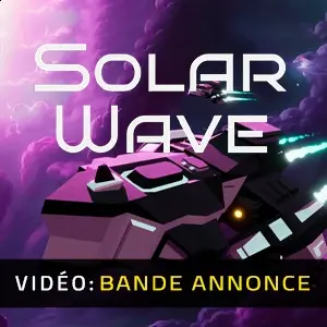 Solar Wave - Bande-annonce
