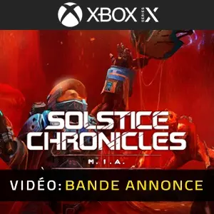 Solstice Chronicles MIA Xbox Series - Bande-annonce vidéo