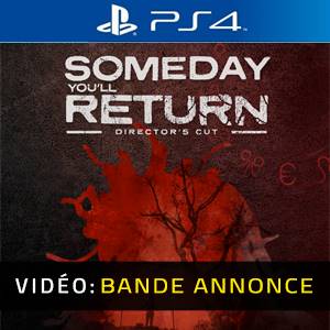 Someday You'll Return: Director's Cut PS4 - Bande-annonce