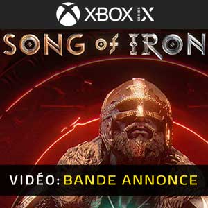 Song of Iron Xbox Series X Bande-annonce Vidéo
