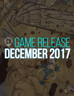Voici les sorties de jeux pour décembre 2017 !